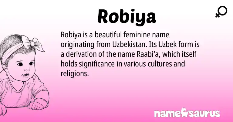 Infographic about Robiya name meaning, Robiya is a name from Uzbek origin(s).
