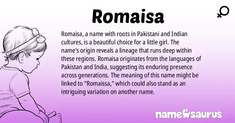 Infographic about Romaisa name meaning, Romaisa is a name from Pakistani, Indian origin(s).