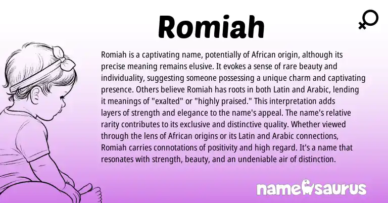 Infographic about Romiah name meaning, Romiah is a name from African, Arabic origin(s).