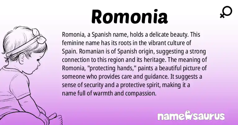Infographic about Romonia name meaning, Romonia is a name from Spanish origin(s).