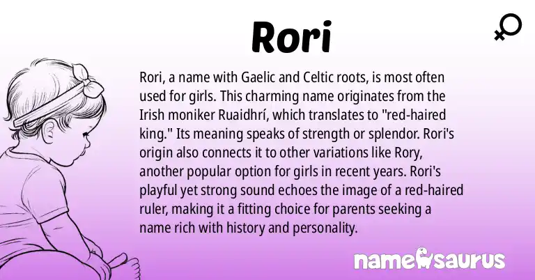 Infographic about Rori name meaning, Rori is a name from Gaelic, Celtic, Irish origin(s).