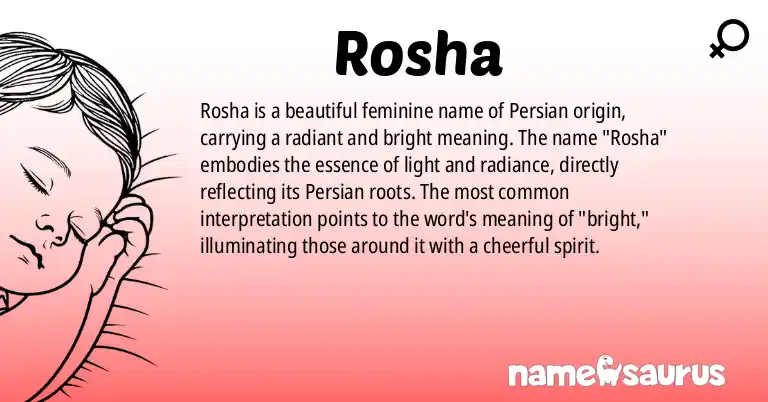 Infographic about Rosha name meaning, Rosha is a name from Persian origin(s).