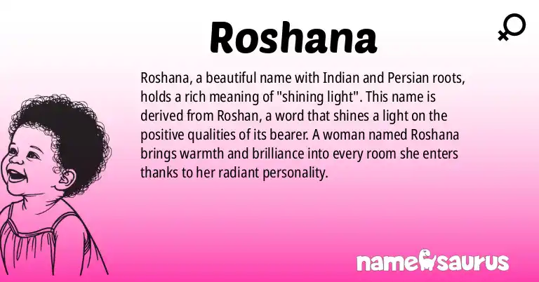 Infographic about Roshana name meaning, Roshana is a name from Indian, Sanskrit, Persian origin(s).