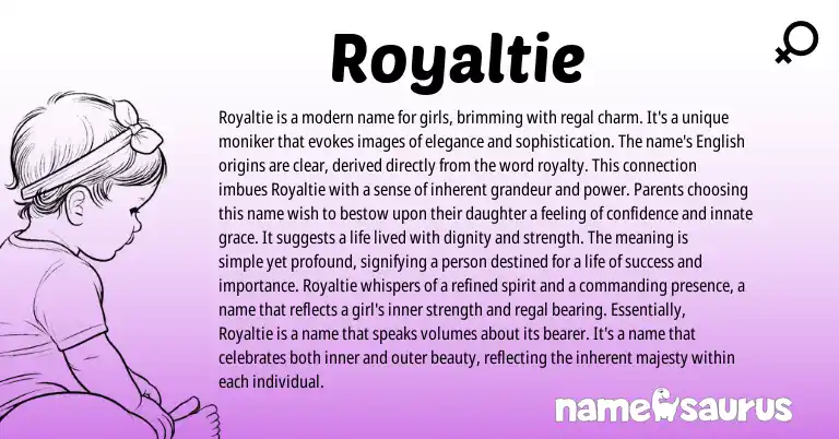 Infographic about Royaltie name meaning, Royaltie is a name from English origin(s).