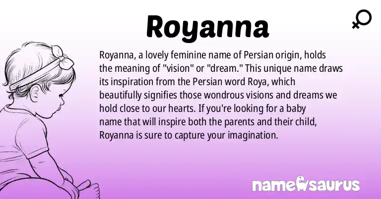 Infographic about Royanna name meaning, Royanna is a name from Persian origin(s).
