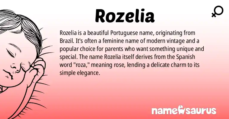 Infographic about Rozelia name meaning, Rozelia is a name from Portuguese (Brazilian) origin(s).