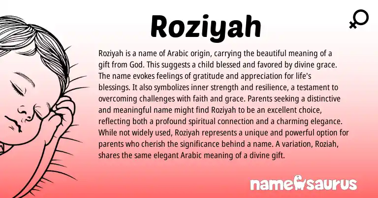 Infographic about Roziyah name meaning, Roziyah is a name from Arabic origin(s).