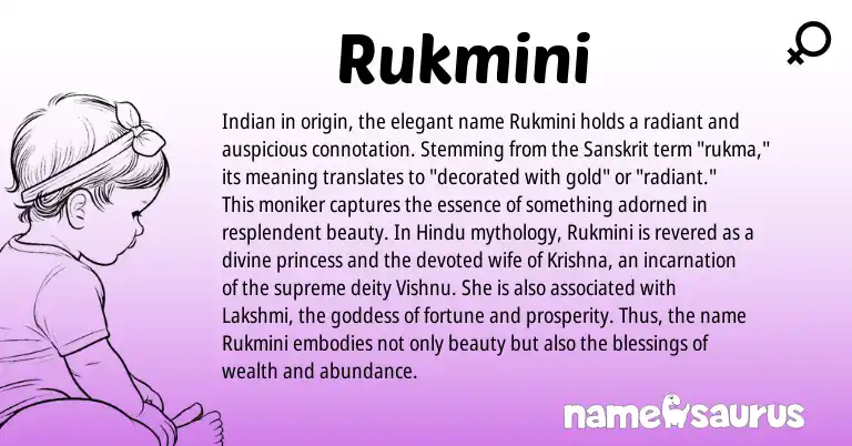 Infographic about Rukmini name meaning, Rukmini is a name from Sanskrit, Indian, Hindu origin(s).