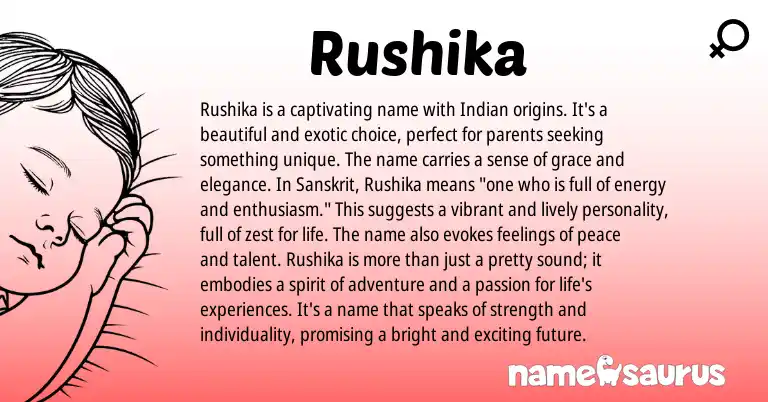 Infographic about Rushika name meaning, Rushika is a name from Indian, Sanskrit origin(s).