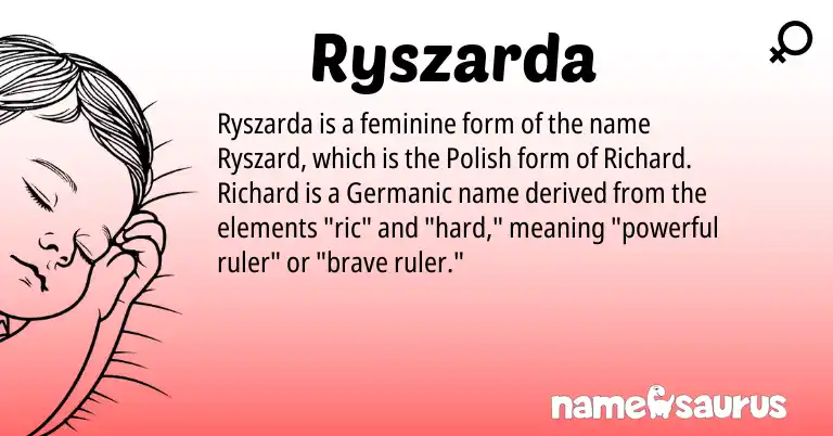 Infographic about Ryszarda name meaning, Ryszarda is a name from Polish, Germanic origin(s).