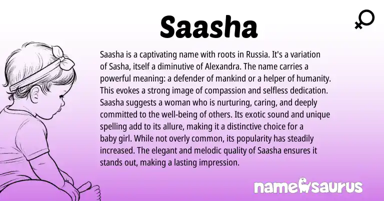 Infographic about Saasha name meaning, Saasha is a name from Russian origin(s).