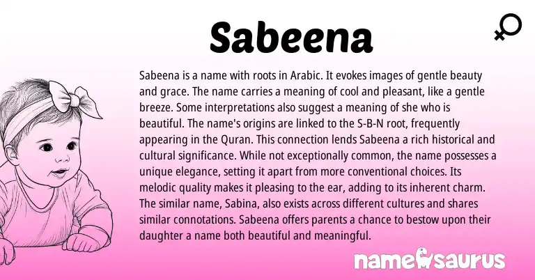 Infographic about Sabeena name meaning, Sabeena is a name from Indian, Arabic origin(s).