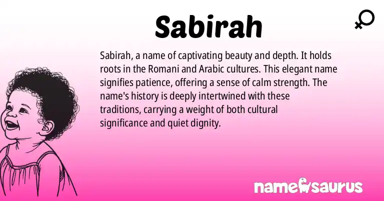 Infographic about Sabirah name meaning, Sabirah is a name from Romani, Arabic origin(s).