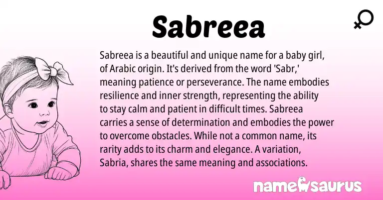 Infographic about Sabreea name meaning, Sabreea is a name from Arabic origin(s).