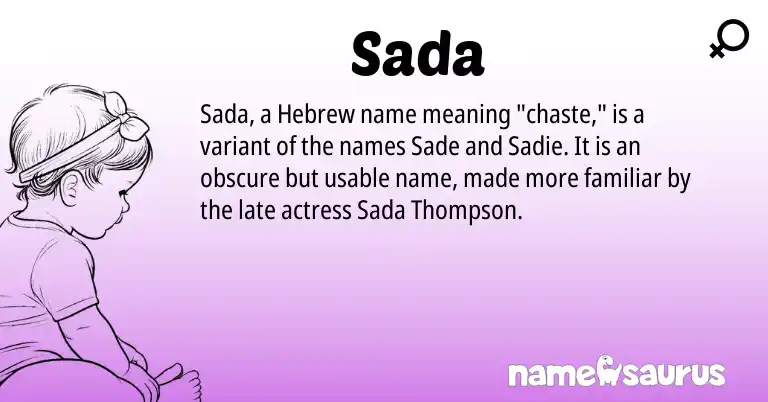 Infographic about Sada name meaning, Sada is a name from Hebrew origin(s).