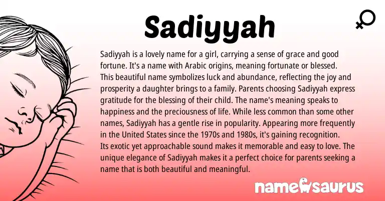 Infographic about Sadiyyah name meaning, Sadiyyah is a name from Arabic origin(s).