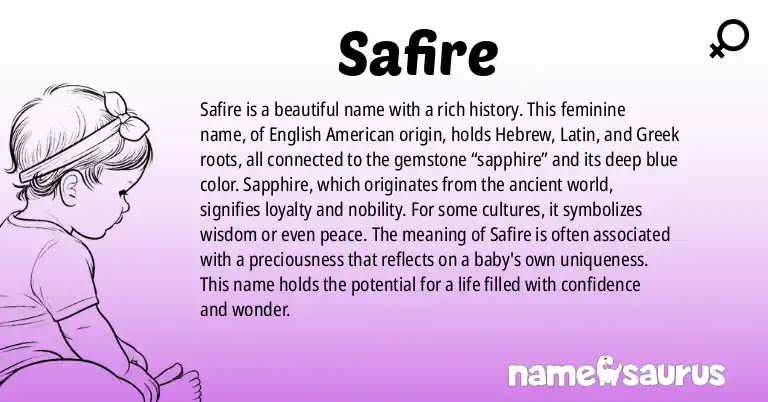 Infographic about Safire name meaning, Safire is a name from English (American), Hebrew, Greek, Latin origin(s).