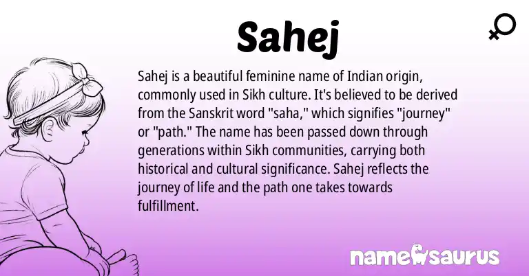 Infographic about Sahej name meaning, Sahej is a name from Indian (Sikh) origin(s).