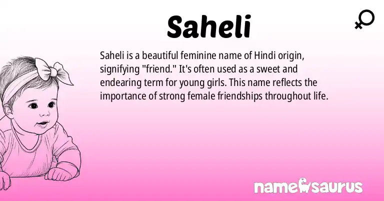 Infographic about Saheli name meaning, Saheli is a name from Hindi origin(s).