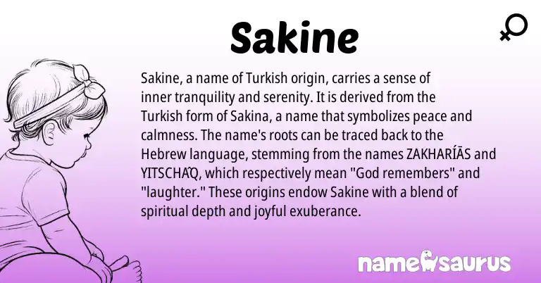 Infographic about Sakine name meaning, Sakine is a name from Turkish, Hebrew origin(s).