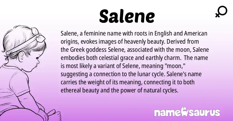 Infographic about Salene name meaning, Salene is a name from English, American origin(s).
