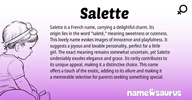 Infographic about Salette name meaning, Salette is a name from Latin, French origin(s).