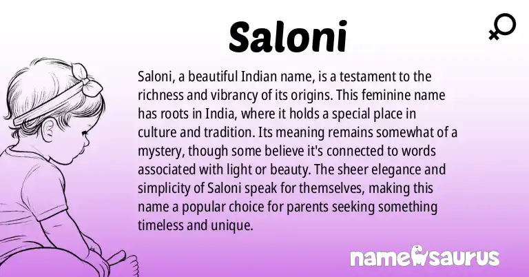 Infographic about Saloni name meaning, Saloni is a name from Indian origin(s).
