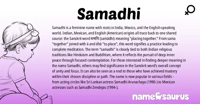 Infographic about Samadhi name meaning, Samadhi is a name from Indian, Mexican, English (American), Various origin(s).