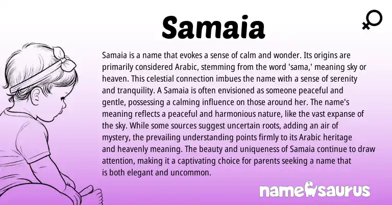 Infographic about Samaia name meaning, Samaia is a name from Arabic origin(s).