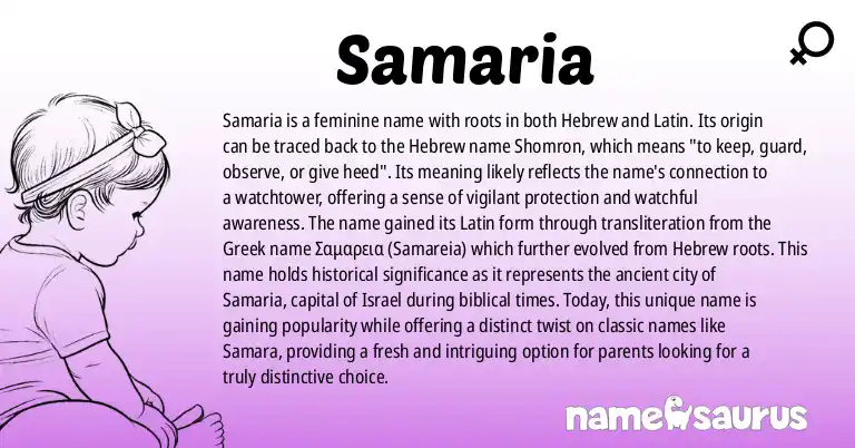 Infographic about Samaria name meaning, Samaria is a name from Biblical Latin (Latinized), Hebrew origin(s).