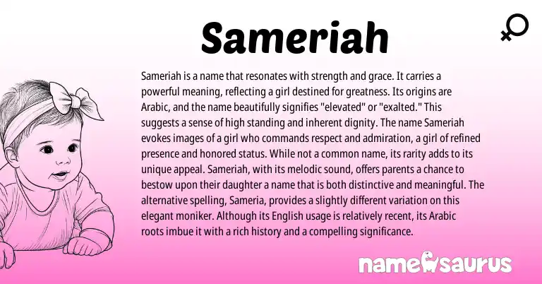 Infographic about Sameriah name meaning, Sameriah is a name from Arabic origin(s).