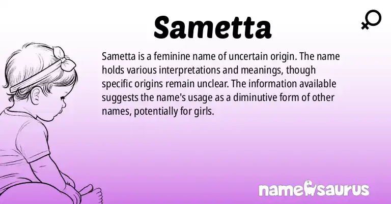 Infographic about Sametta name meaning, Sametta is a name from N/A origin(s).