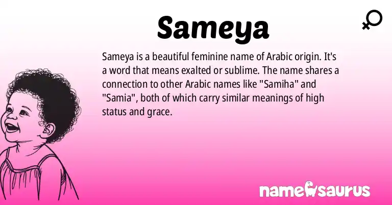 Infographic about Sameya name meaning, Sameya is a name from Arabic origin(s).