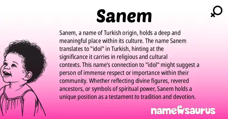 Infographic about Sanem name meaning, Sanem is a name from Turkish origin(s).