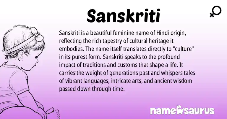 Infographic about Sanskriti name meaning, Sanskriti is a name from Hindi origin(s).