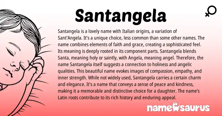 Infographic about Santangela name meaning, Santangela is a name from Latin origin(s).