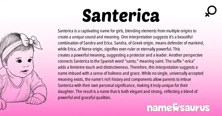Infographic about Santerica name meaning, Santerica is a name from Greek, Norse origin(s).