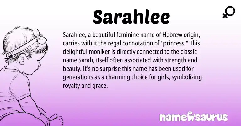Infographic about Sarahlee name meaning, Sarahlee is a name from Hebrew origin(s).