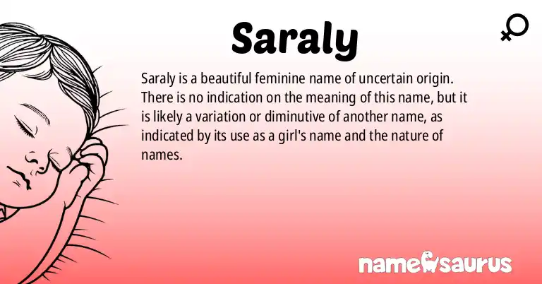 Infographic about Saraly name meaning, Saraly is a name from N/A origin(s).