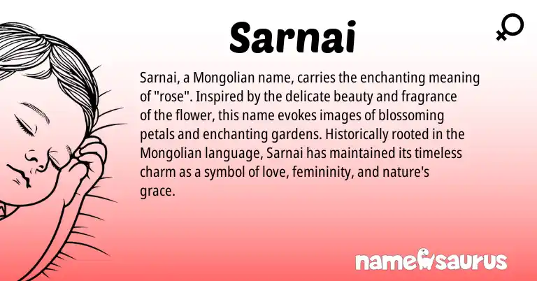 Infographic about Sarnai name meaning, Sarnai is a name from Mongolian origin(s).
