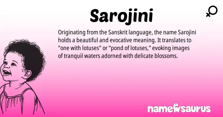Infographic about Sarojini name meaning, Sarojini is a name from Sanskrit origin(s).