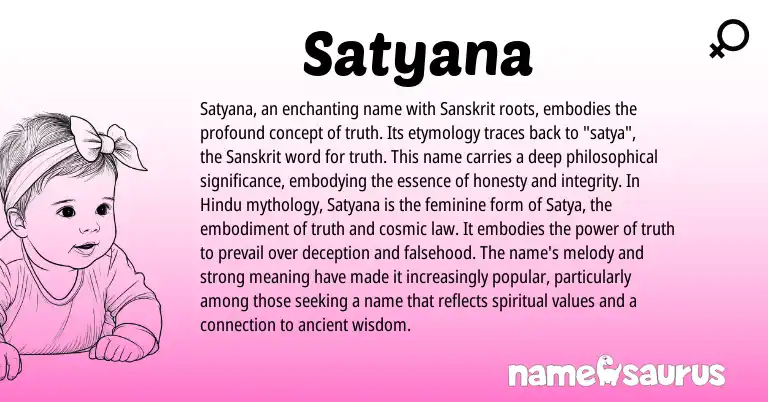 Infographic about Satyana name meaning, Satyana is a name from Sanskrit, Hindu origin(s).