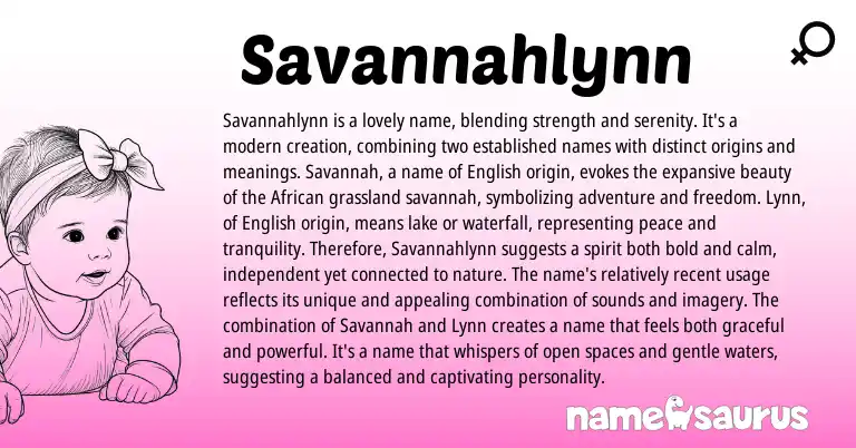 Infographic about Savannahlynn name meaning, Savannahlynn is a name from African, English origin(s).