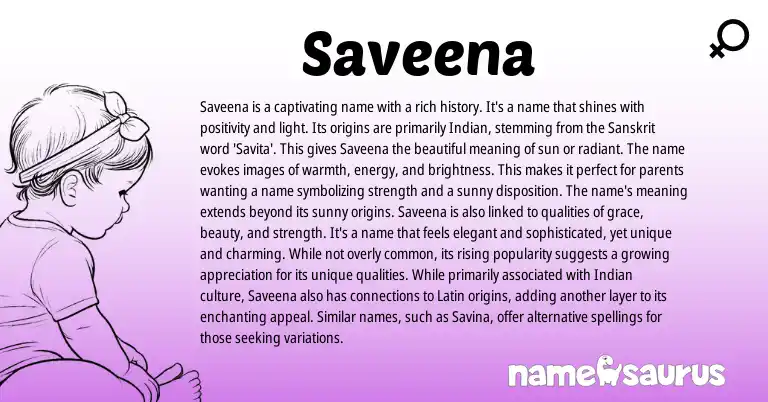 Infographic about Saveena name meaning, Saveena is a name from Indian, Sanskrit origin(s).