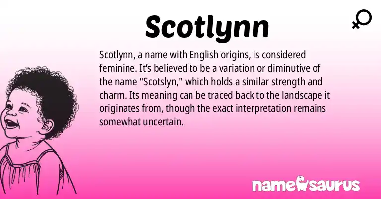 Infographic about Scotlynn name meaning, Scotlynn is a name from English origin(s).