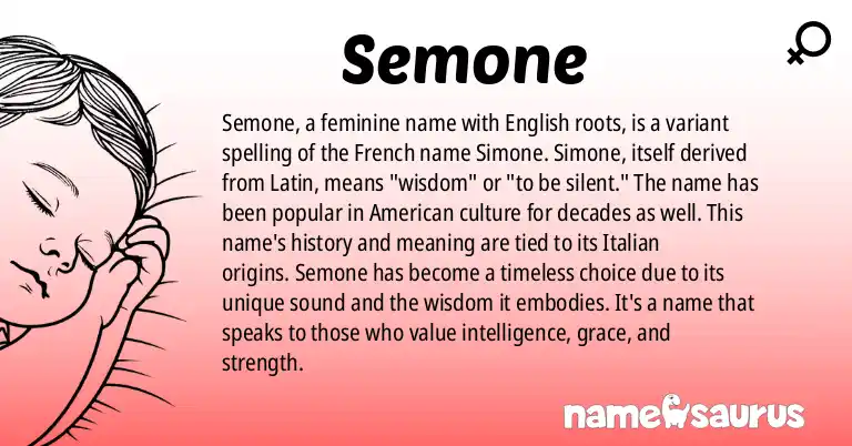 Infographic about Semone name meaning, Semone is a name from English (American) origin(s).