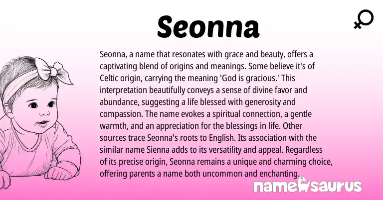 Infographic about Seonna name meaning, Seonna is a name from Celtic origin(s).