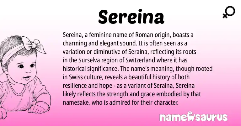 Infographic about Sereina name meaning, Sereina is a name from Romansh origin(s).