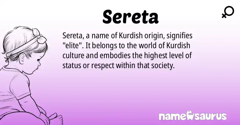 Infographic about Sereta name meaning, Sereta is a name from Kurdish origin(s).