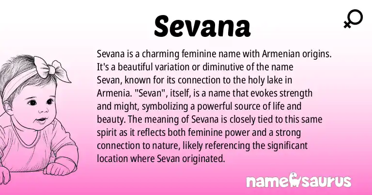Infographic about Sevana name meaning, Sevana is a name from Armenian origin(s).